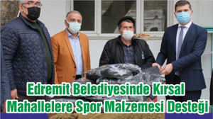 Edremit Belediyesinde Kırsal Mahallelere Spor Malzemesi Desteği