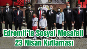 Edremit’te Sosyal Mesafeli 23 Nisan Kutlaması