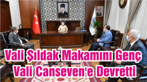 Vali Şıldak Makamını Genç Vali Canseven'e Devretti