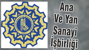 Ana Ve Yan Sanayi İşbirliği