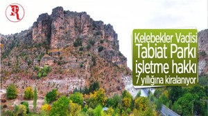 Kelebekler Vadisi Tabiat Parkı İşletme Hakkı 7 Yıl Süreyle Kiraya Verilecek