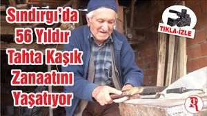 Sındırgı’da 56 Yıldır Tahta Kaşık Zanaatını Yaşatıyor