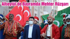 Altıeylül’de Bayramda Mehter Rüzgarı