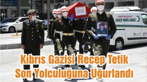 Kıbrıs Gazisi Recep Tetik Son Yolculuğuna Uğurlandı