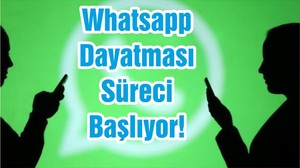 Whatsapp Dayatması Süreci Başlıyor!
