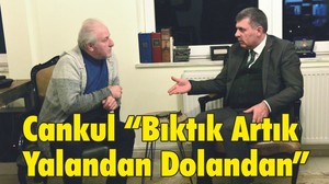 Cankul “Bıktık Artık Yalandan Dolandan”