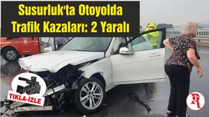 Susurluk'ta Otoyolda Trafik Kazaları: 2 Yaralı