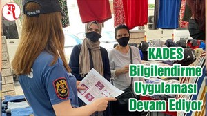 KADES Bilgilendirme Uygulaması Devam Ediyor