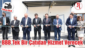 BBB Tek Bir Çatıdan Hizmet Verecek