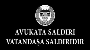 Avukata Saldırı Vatandaşa Saldırıdır