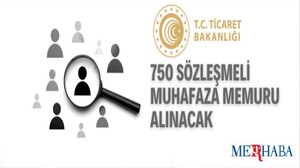 Ticaret Bakanlığı 750 Sözleşmeli Muhafaza Memuru Alacak