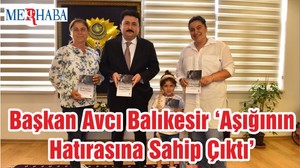 Başkan Avcı Balıkesir ‘Aşığının Hatırasına Sahip Çıktı'
