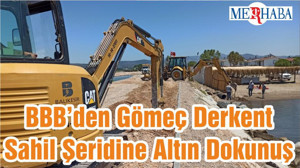 BBB’den Gömeç Derkent Sahil Şeridine Altın Dokunuş