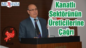 Kanatlı Sektörünün Üreticilerine Çağrı