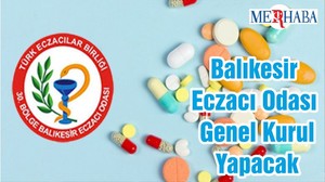 Balıkesir Eczacı Odası Genel Kurul Yapacak