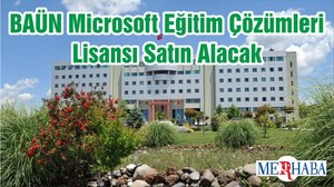 BAÜN Microsoft Eğitim Çözümleri Lisansı Satın Alacak