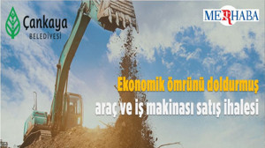 Çankaya Belediye Başkanlığından Ekonomik Ömrünü Doldurmuş Araç Satışı