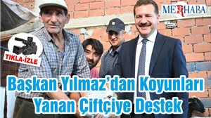 Başkan Yılmaz’dan Koyunları Yanan Çiftçiye Destek