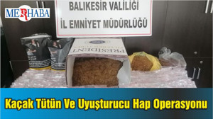 Balıkesir'de Kaçak Tütün Ve Uyuşturucu Hap Operasyonu