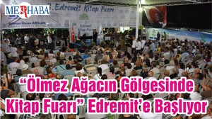 “Ölmez Ağacın Gölgesinde Kitap Fuarı” Edremit’e Başlıyor