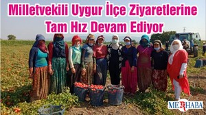 Milletvekili Uygur İlçe Ziyaretlerine Tam Hız Devam Ediyor