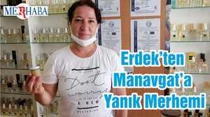 Erdek’ten Manavgat’a Yanık Merhemi