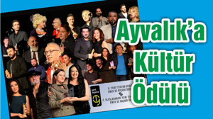 Ayvalık’a Kültür Ödülü