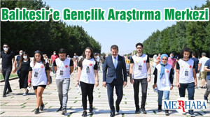 Balıkesir’e Gençlik Araştırma Merkezi