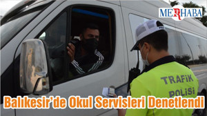 Balıkesir’de Okul Servisleri Denetlendi
