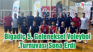 Bigadiç 5. Geleneksel Voleybol Turnuvası Sona Erdi