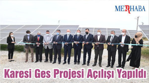 Karesi Ges Projesi Açılışı Yapıldı