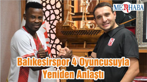Balıkesirspor 4 Oyuncusuyla Yeniden Anlaştı
