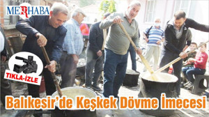 Balıkesir’de Keşkek Dövme İmecesi