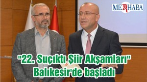 "22. Suçıktı Şiir Akşamları" Balıkesir'de başladı