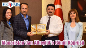 Macaristan’dan Altıeylül’e Gönül Köprüsü