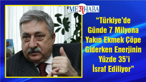 TESK Başkanı Palandöken: “Türkiye’de Günde 7 Milyona Yakın Ekmek Çöpe Giderken Enerjinin Yüzde 35’i İsraf Ediliyor”