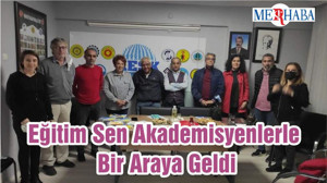 Eğitim Sen Akademisyenlerle Bir Araya Geldi