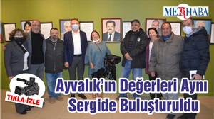 Ayvalık’ın Değerleri Aynı Sergide Buluşturuldu