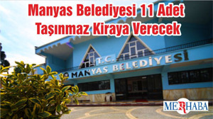 Manyas Belediyesi 11 Adet Taşınmaz Kiraya Verecek