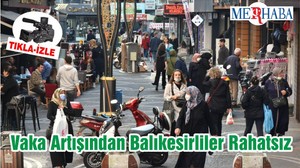 Vaka Artışından Balıkesirliler Rahatsız