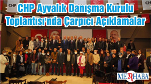 CHP Ayvalık Danışma Kurulu Toplantısı'nda Çarpıcı Açıklamalar