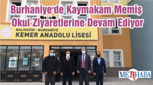 Burhaniye'de Kaymakam Memiş Okul Ziyaretlerine Devam Ediyor