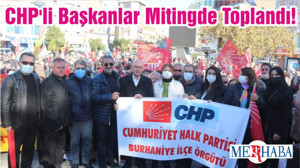 CHP'li Başkanlar Mitingde Toplandı!