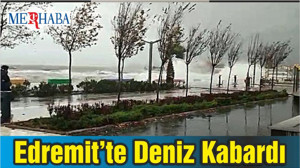 Edremit’te Deniz Kabardı