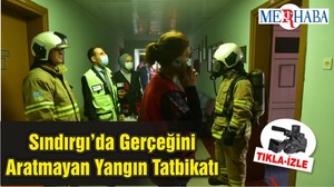 Sındırgı’da Gerçeğini Aratmayan Yangın Tatbikatı