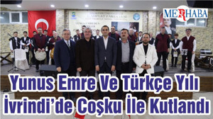 Yunus Emre Ve Türkçe Yılı İvrindi’de Coşku İle Kutlandı