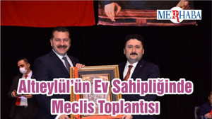 Altıeylül’ün Ev Sahipliğinde Meclis Toplantısı