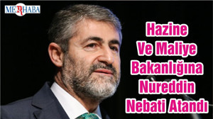 Hazine Ve Maliye Bakanlığına Nureddin Nebati Atandı