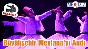 Büyükşehir Mevlana’yı Andı