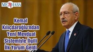 Kemal Kılıçdaroğlu'ndan Yeni Mevduat Sistemiyle İlgili İlk Yorum Geldi